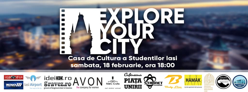 Primul meu eveniment - Explore Your City
